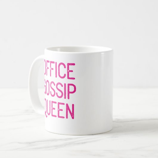 Büro-Klatsch-Königin Kaffeetasse (Vorderseite Links)