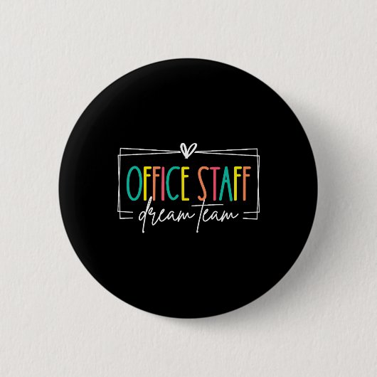 Büro-Mitarbeiter Dream Team Front Office Schule Se Button (Vorderseite)