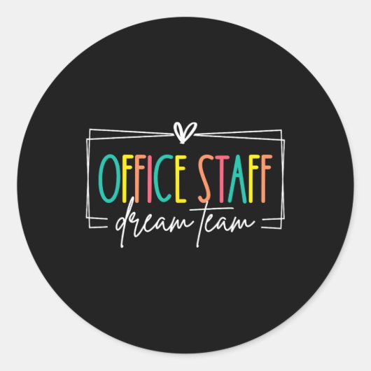 Büro-Mitarbeiter Traumteam Front Office Schule Sek Runder Aufkleber (Vorderseite)