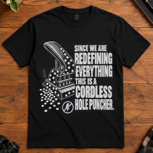 Bürohumor kabelloser Locher Sarkasmus Kunst T-Shirt