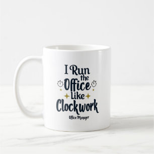Büroleiter I Ich leite das Büro wie ein Uhrwerk Kaffeetasse