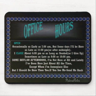 Bürostunden Mousepad-Schwarzes Mousepad