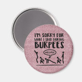 Burpee Sorry (Glitzer) Magnet (Vorderseite/Rückseite)