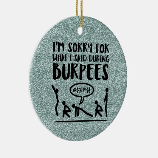 Burpee traurig (Glitter) Keramikornament (Rechts)