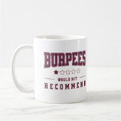 Burpees Ein-Sterne-Bewertung würde nicht empfohlen Kaffeetasse (Links)
