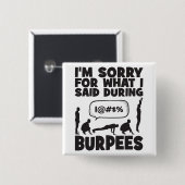 BURPEES - Funny Novelty Workout Button (Vorne & Hinten)