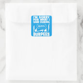 BURPEES - Funny Novelty Workout Quadratischer Aufkleber (Tasche)