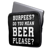 Burpees, Ihr Gemeines Bier Bitte - Funny Novelty G Laptopschutzhülle (Vorderseite Links)