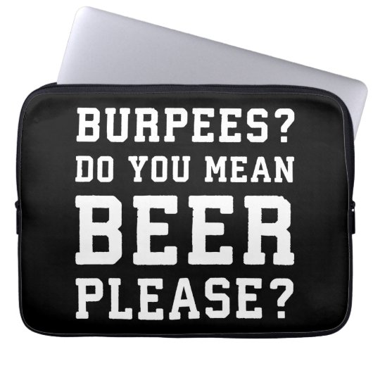 Burpees, Ihr Gemeines Bier Bitte - Funny Novelty G Laptopschutzhülle (Vorderseite)