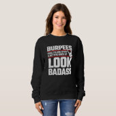 Burpees Meme Fitness Übung Joke Workout Sweatshirt (Vorne ganz)