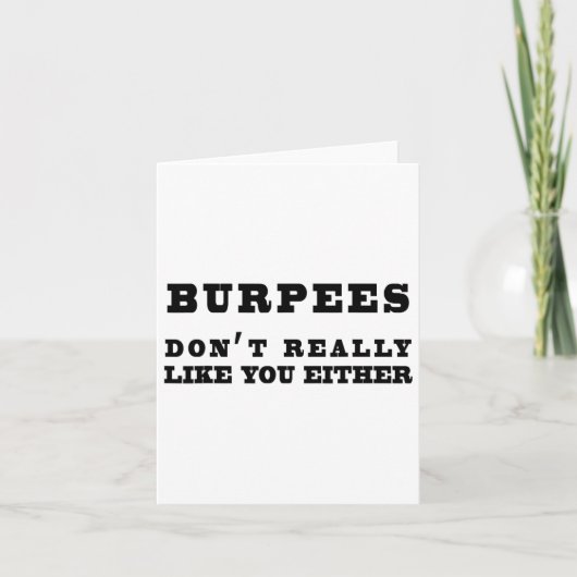 Burpees mögen dich nicht so sehr karte (Vorderseite)