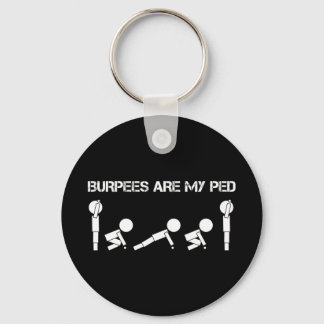 Burpees sind meine PED Schlüsselanhänger