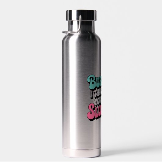 Burpees Thought You Said Slurpees Retro Gym Humor Trinkflasche (Rechts)