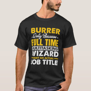 Burrer Offer Burrer T-Shirt