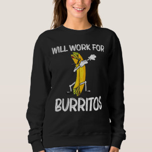 Burrito für Männer Frauen Burritos Taco Salsa Mexi Sweatshirt