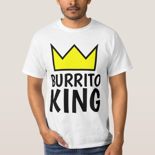 BURRITO KING T - Shirt (Vorderseite)