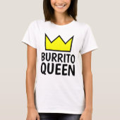 BURRITO QUEEN T - Shirt (Vorderseite)