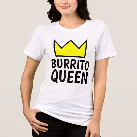 BURRITO QUEEN T - Shirt (Vorderseite)