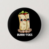 Burritoes Funny Burrito Pun Dark BG Button (Vorderseite)