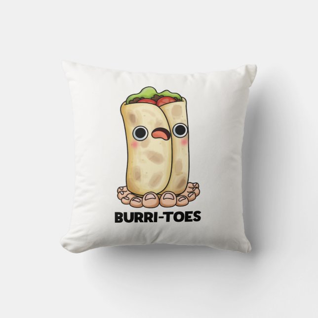 Burritoes Funny Burrito Pun Kissen (Vorderseite)