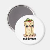 Burritoes Funny Burrito Pun Magnet (Vorderseite/Rückseite)