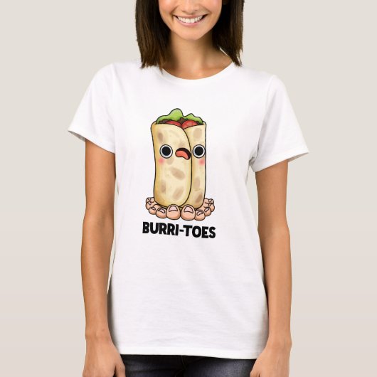 Burritoes Funny Burrito Pun T-Shirt (Vorderseite)