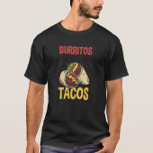 Burritos Are Just Tacos That Are Shy Burrito T-Shirt (Vorderseite)