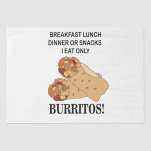 Burritos ich esse nur Burrito Seidenpapier