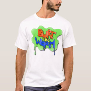 Burt der Wurm-ursprüngliche Entwurf T-Shirt