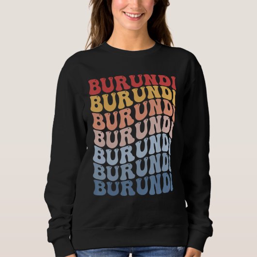 Burundi Groovy Retro Burundian Sweatshirt (Vorderseite)