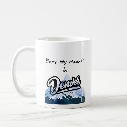 Bury Mein Herz in Denver Kaffeetasse (Links)