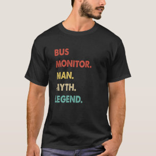 Bus-Aufsicht-Mann-Mythos-Legende 1 T-Shirt