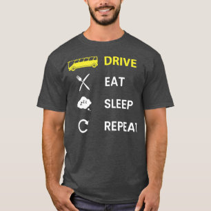 Bus-Drive-Bus Essen Schlaf Wiederholung gelb T-Shirt