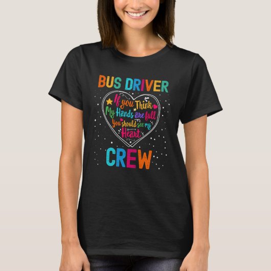 Bus Driver Crew Appreciation Week Back to School H T-Shirt (Vorderseite)