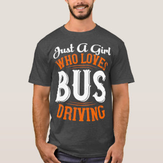Bus Driver Girl Shirt