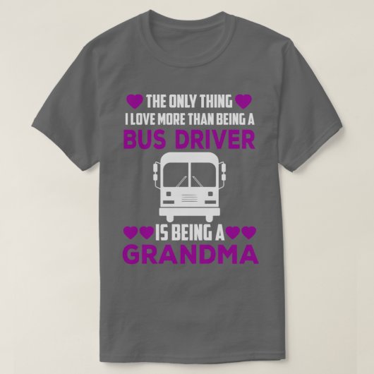 Bus Driver Grandma Shirt 1 (Design vorne)