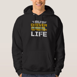Bus Driver Life School Bus Fahrer Passagier Studen Hoodie