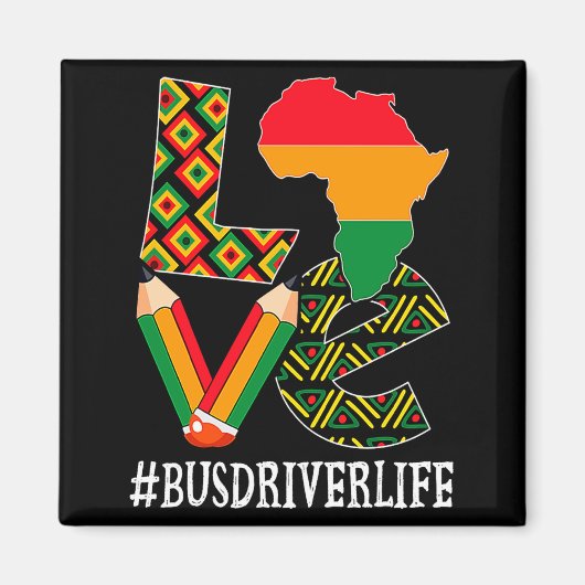 Bus Driver Love Map African American Black History Magnet (Vorne)