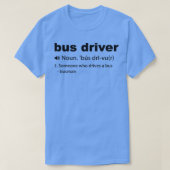 Bus Driver Shirt Bus Driver Definition Design (Design vorne)