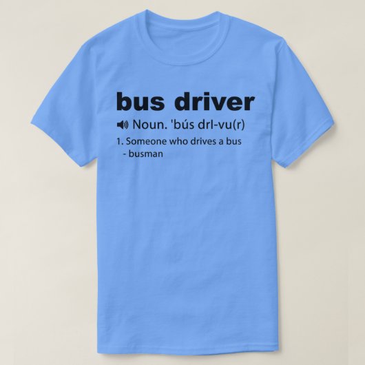 Bus Driver Shirt Bus Driver Definition Design (Design vorne)