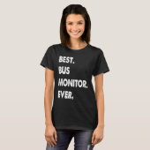 Bus Monitor Profession Best Bus Monitor Ever T-Shirt (Vorne ganz)