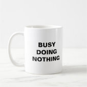 BUSCHIG NICHTS TUN KAFFEETASSE (Links)