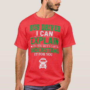 Busfahrer 22 T-Shirt