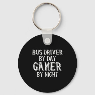 Busfahrer bei Tag Gamer bei Nacht Lustiges Geschen Schlüsselanhänger