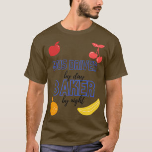 Busfahrer bei Tagesbaker bei Nacht Gesichtsgebäck T-Shirt
