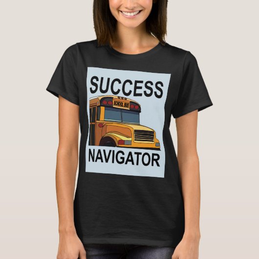 Busfahrer der Navigator School T-Shirt (Vorderseite)