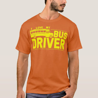 Busfahrer I Liebe meines Busfahrers T-Shirt
