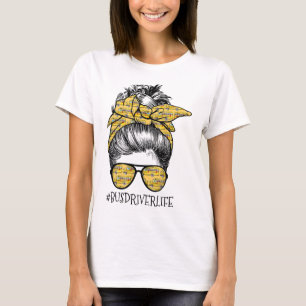 Busfahrer Life Messy Bun Girl Busman Funny Schoo T-Shirt