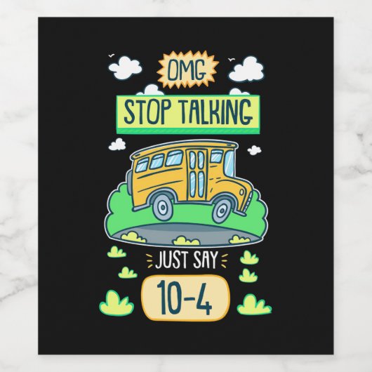 Busfahrer Omg Stopp-Talk Weinetikett (Einzelnes Label)