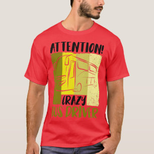 Busfahrer Schulbus Autobus 3 T-Shirt